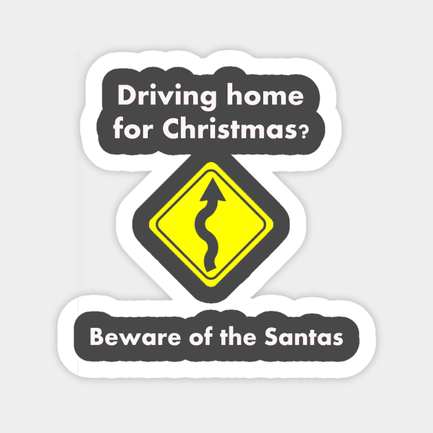 Santa Claus warning Sticker by TwoMoreWords